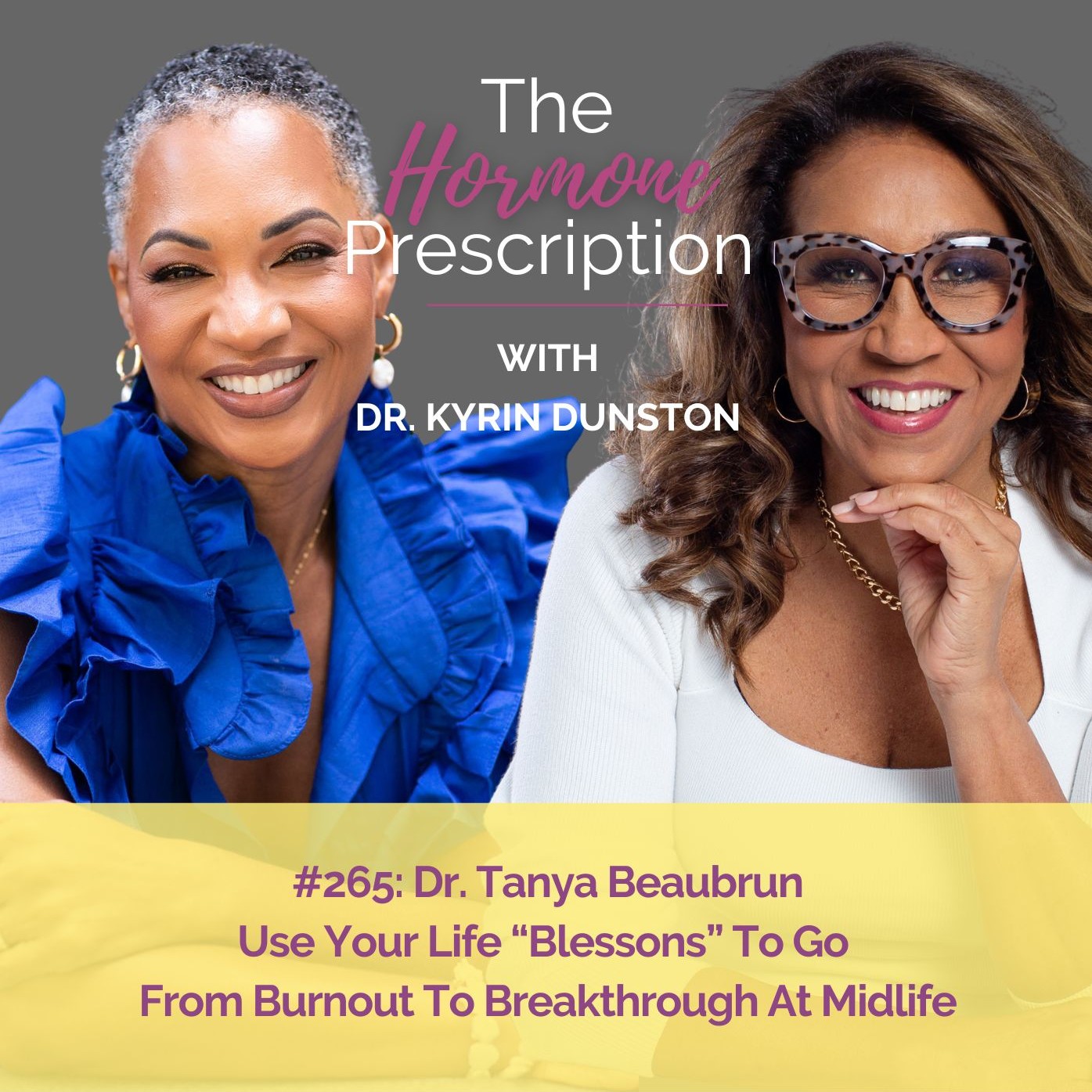Hormone Prosperity Podcast with Dr. Kyrin Dunston