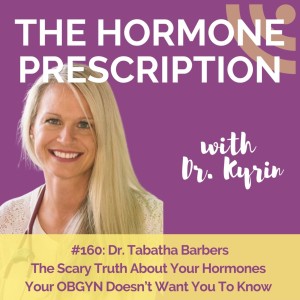 The Scary Truth About Your Hormones  Your OBGYN Doesn’t Want You To Know