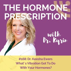 What’s Vibration Got To Do With Your Hormones