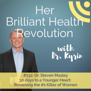 30 Days to a Younger Heart: Reversing the #1 Killer of Women