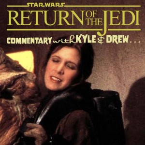 Commentary Track UNLOCKED - Return of the Jedi with Kyle & Drew