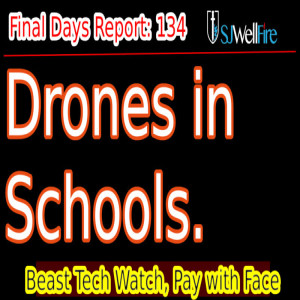 Drones in Schools. How do the Elite get us to Comply? FDR 134