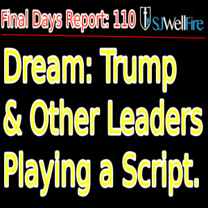 Dream of Trump and Global Leaders working with Lucifer. Is this all a script to bring in the one world government? FDR 110