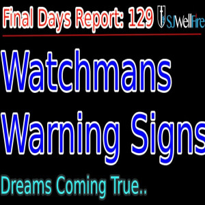 Watchman’s Dreams Coming True, False Flag for Gun Grab before USA Invasion:  FDR 129
