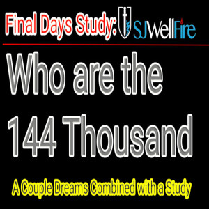 A new View on Revelation 9 Where 1/3 of the Population Dies Plus who are the 144 K? Final Days Report #81