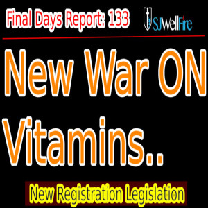 New War on Your Vitamins and Hilarious Heart Issue Excuse. FDR 133