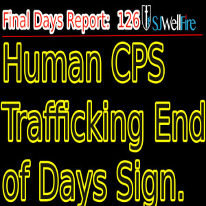 Human Trafficking is an End of Days Sign:  FDR 126