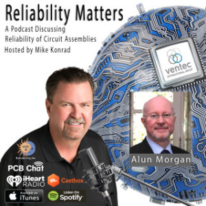Reliability Matters: Episode 26 - Alun Morgan of Ventec