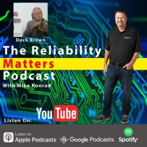 RM Episode 63: A Conversation with Reliability Expert Dock Brown