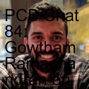 PCB Chat 84: Gowtham Ramachandran on the ‘Desktop Microfactory‘
