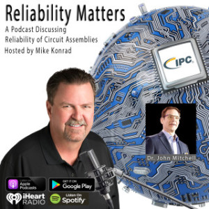 Reliability Matters Episode 37: A Conversation with IPC President and CEO John Mitchell