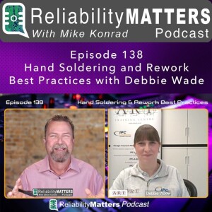 RM 138: Hand Soldering and Rework Best Practices