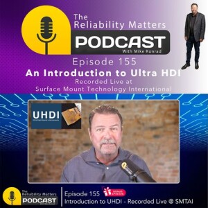 RM 155: Ultra HDI Panel Discussion - Recorded Live at SMTAI