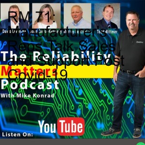 RM 71: Manufacturer's Reps Talk Sales and Support Post Covid-19