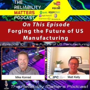 RM 101: The Future of US Manufacturing with IPC’s Matt Kelly