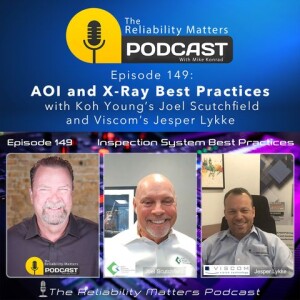 RM 149: AOI and X-Ray Best Practices