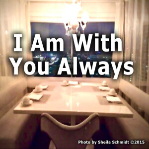 I Am With You Always