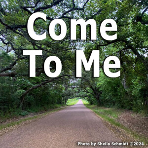 Come To Me