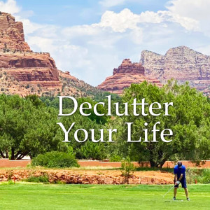 Declutter Your Life