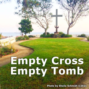 Empty Cross Empty Tomb