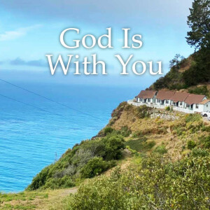 God Is With You!