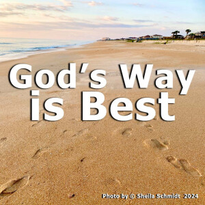 God's Way is Best