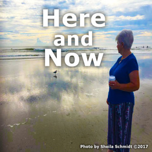 Here and Now