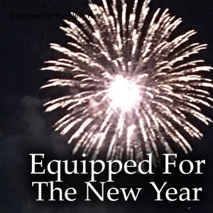 Equipped for the New Year