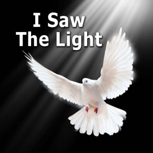 I Saw The Light
