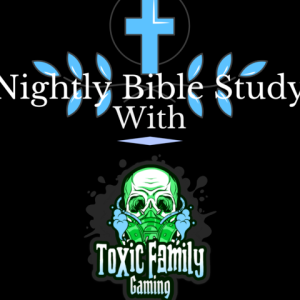 Bible Study with TheToxFam, Acts Chap 1&2