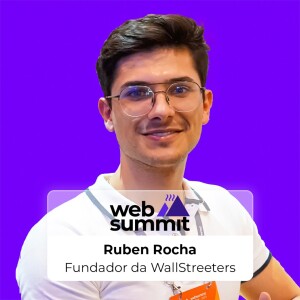 Ruben Rocha (WallStreeters): “A nossa plataforma permite centralizar toda a riqueza”