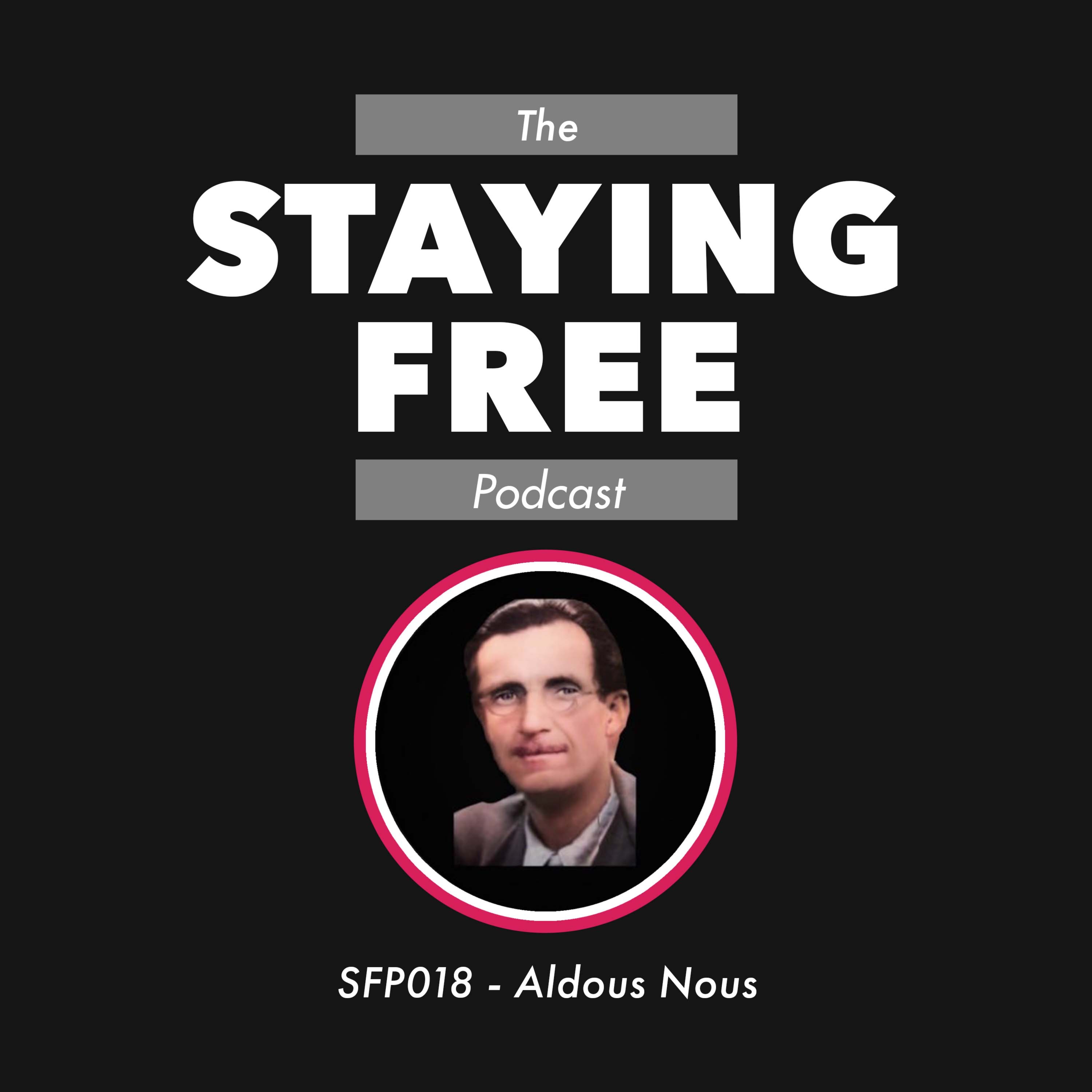 SFP018 Aldous Nous - The Corruption of Morality