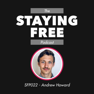 SFP022 Andrew Howard - Bitcoin, Freedom and the Search for Meaning