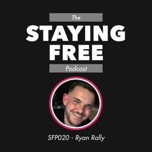 SFP020 Ryan Rally - Individual Empowerment in a World of Deception