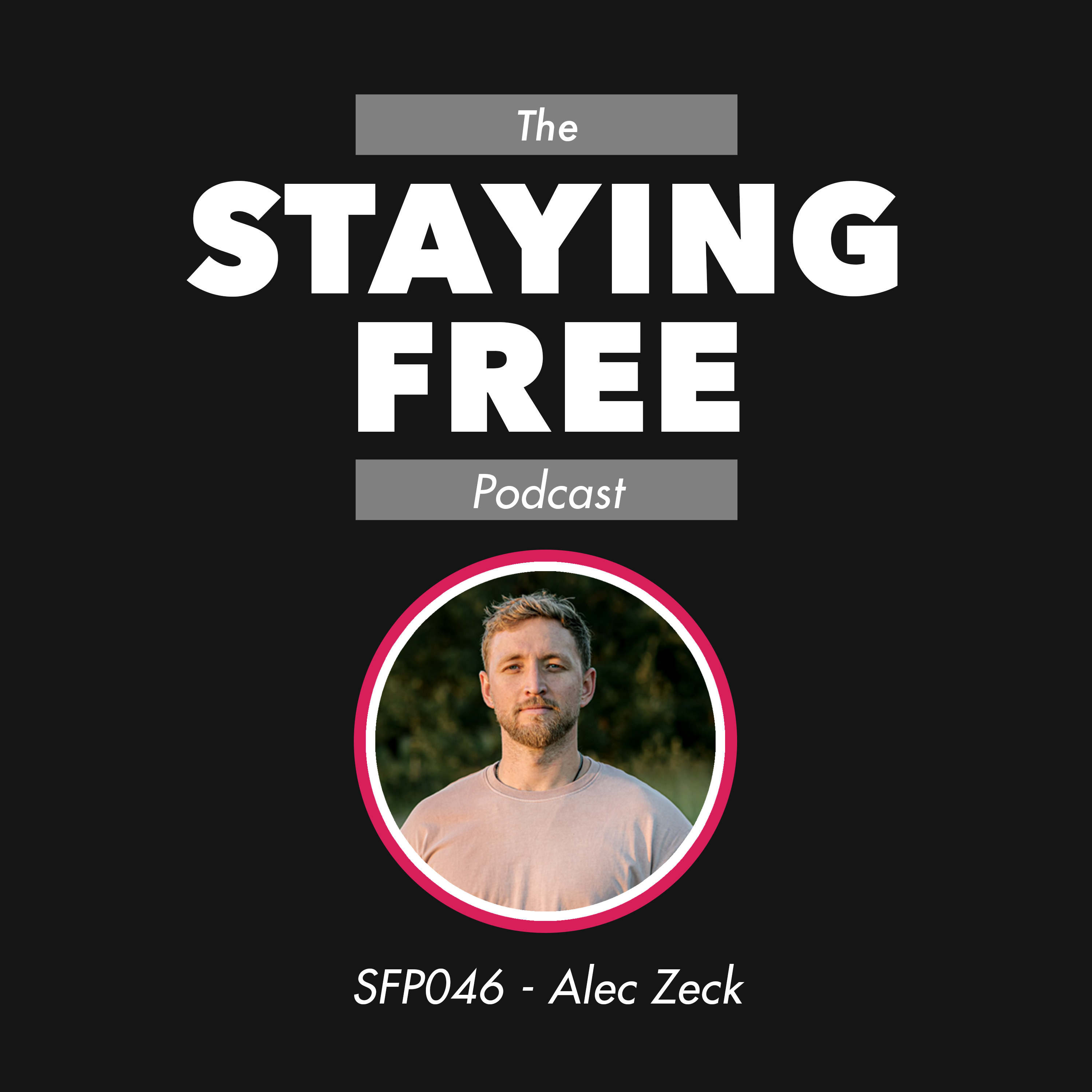 SFP046 Alec Zeck - The Viral Myth and Evolving Beyond the Paradigm of Deception