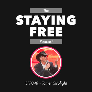SFP048 Tomer Strolight - Bitcoin and the Universal Laws of Freedom