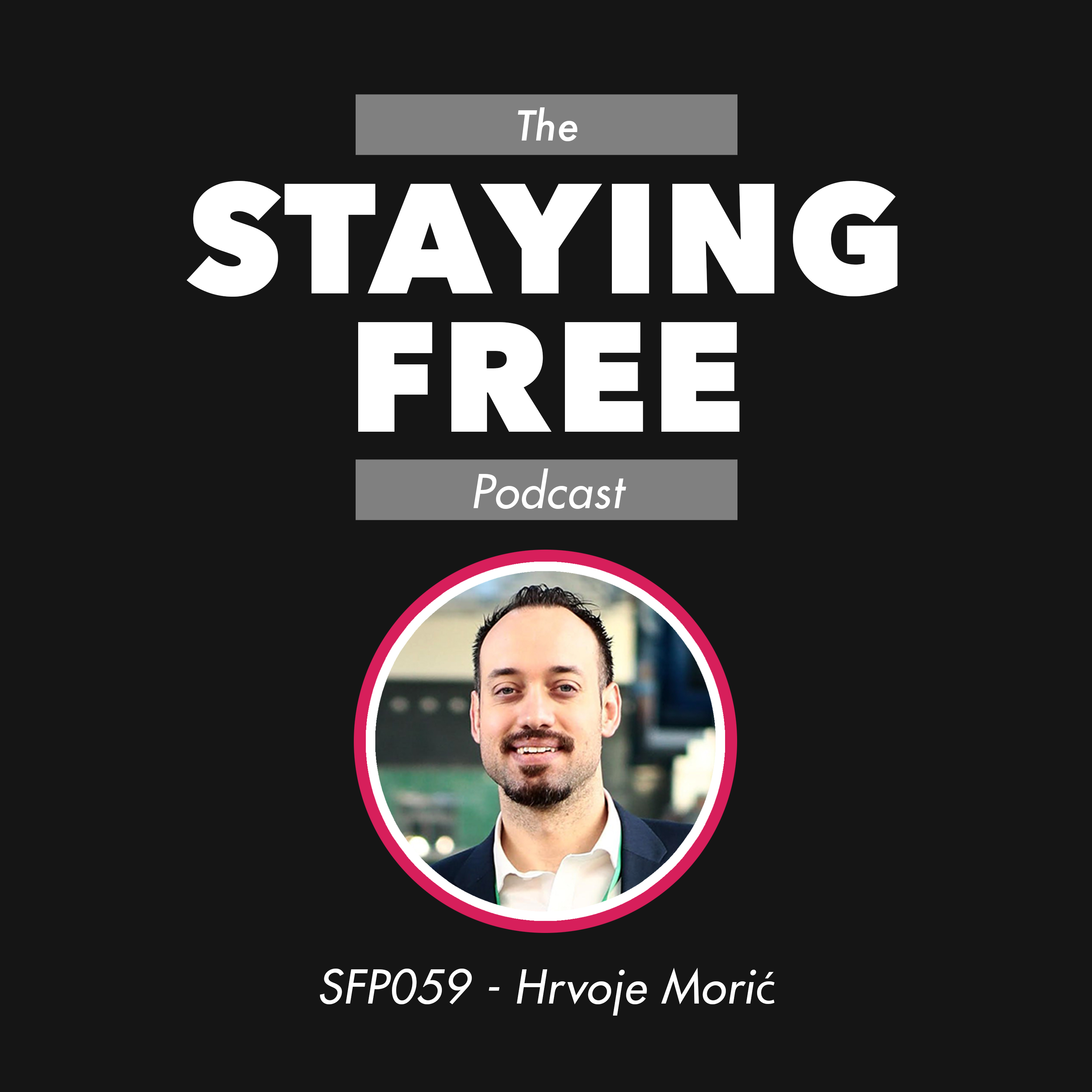 AI, Transhumanism and the Global Control System ft. Hrvoje Morić [SFP059]