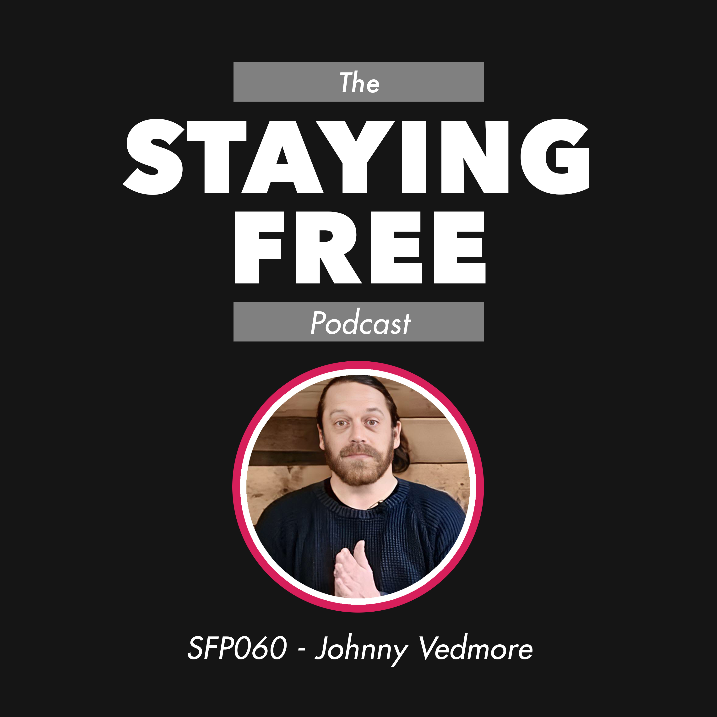 Dark Histories and the Search for Truth ft. Johnny Vedmore [SFP060]