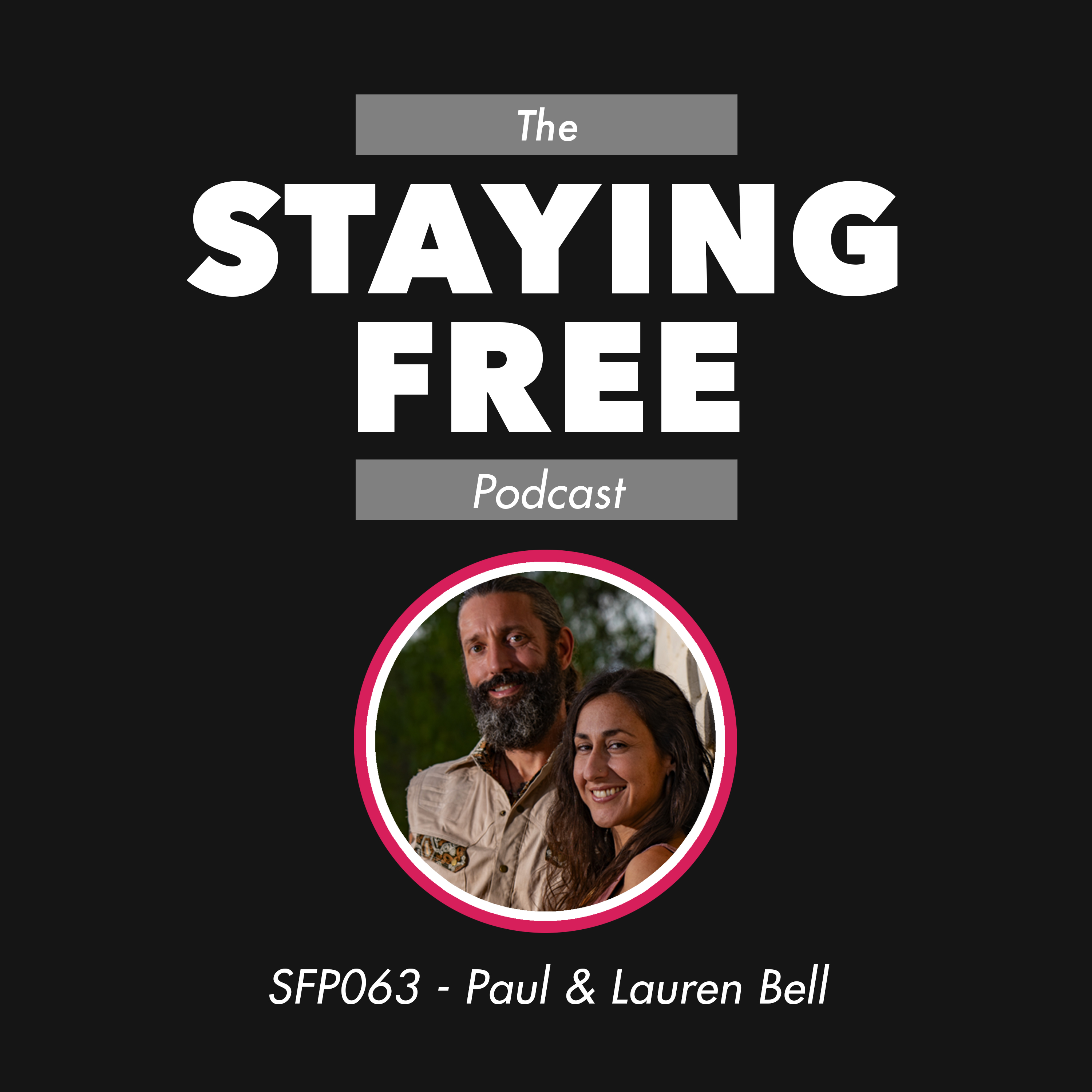 Do No Harm But Take No Shit ft. Paul & Lauren Bell [SFP063]