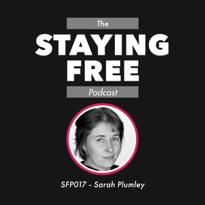 SFP017 Sarah Plumley - Education Not Indoctrination