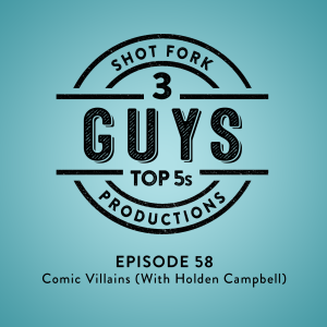 Comic Villains with Holden Campbell (11/2/23)