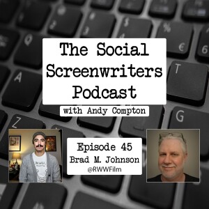 Pushing Back Against Ageism in Screenwriting w/Brad M. Johnson (Founder of The Grey List)