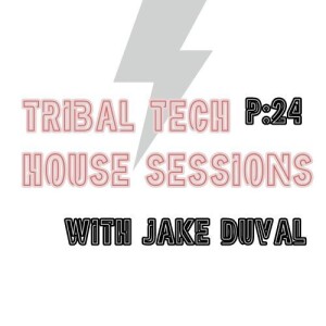 Tribal Tech House Sessions P:24