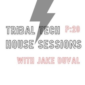 Tribal Tech House Sessions P20