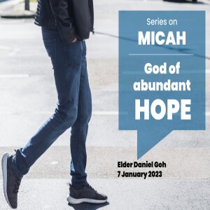 Series on Micah: God of Abundant Hope