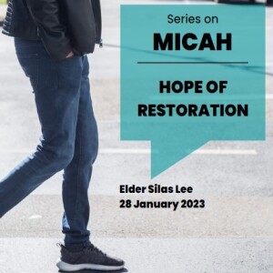 Series on Micah: Hope of Restoration