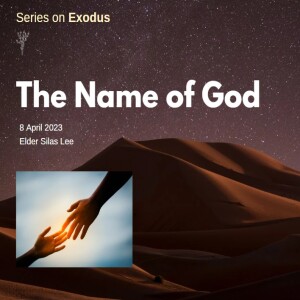 Series on Exodus: The Name of God