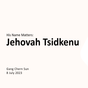 His Name Matters: Jehovah Tsidkenu