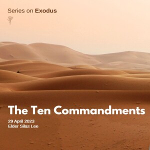 Series on Exodus: The Ten Commandments