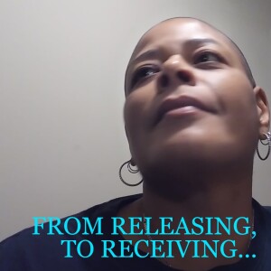 From Releasing To Receiving...